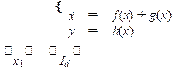 	{ x˙	
=	
f (x) + g(x)

x1 	y
 Id 	=	h(x)

